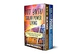 Off Grid Solar Power Living An Enhanced Guide To Move Your House Rv Camper Or Boat To Solar Power Two Books In One English Edition