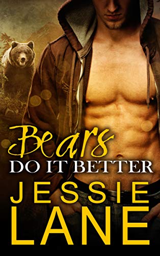 Bears Do It Better (By: Jessie Lane) cover