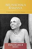 Arunachala Ramana Eternal Ocean Of Grace Dialogue Ii English Edition
