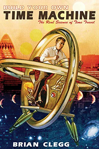 Build Your Own Time Machine book cover
