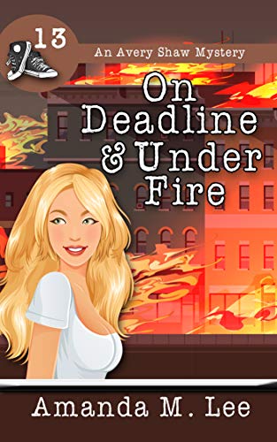 On Deadline & Under Fire book cover