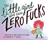 The Little Girl Who Gave Zero Fucks English Edition