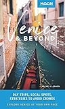 Moon Venice Beyond Day Trips Local Spots Strategies To Avoid Crowds Travel Guide English Edition