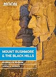 Moon Mount Rushmore The Black Hills With The Badlands Travel Guide English Edition