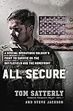All Secure A Special Operations Soldiers Fight To Survive On The Battlefield And The Homefront English Edition