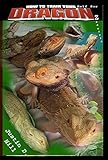 How To Train Yourself For Dragonz A Comprehensive Guide To Pogona Parenting At Its Finest English Edition