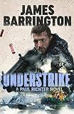 Understrike An Agent Paul Richter Thriller Book 8