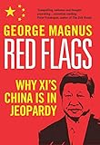 Red Flags Why Xis China Is In Jeopardy