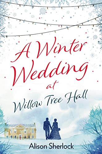 A Winter Wedding at Willow Tree Hall book cover