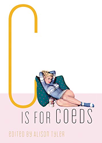 C is for Coeds (By: Alison Tyler) cover