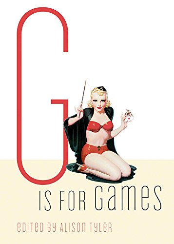 G Is for Games (By: Alison Tyler) cover