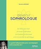 Devenir Sophrologue Un Mtier Pour Moi Je Choisis Ma Formation Je Minstalle Et Je Le Fais Savoir Je Vis Ma Vie Rve De Sophrologue