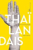 Les Thalandais Lignes De Vie Dun Peuple