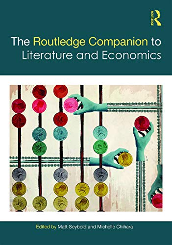 The Routledge Companion to Literature and Economics book cover