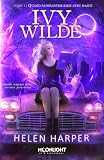 Quand Fainantise Rime Avec Magie Ivy Wilde T1