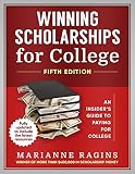 Winning Scholarships For College An Insiders Guide To Paying For College