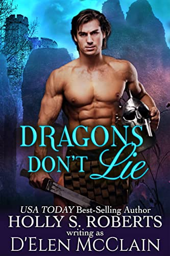 Dragons Don't Lie (By: D'Elen McClain) cover