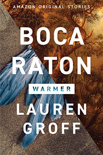 Boca Raton (By: Lauren Groff) cover