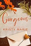 Gorgeous An Enemies To Lovers Standalone