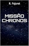 Misso Chronos Portuguese Edition