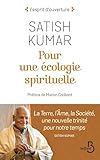 Pour Une Cologie Spirituelle La Terre Lme La Socit Une Nouvelle Trinit Pour Notre Temps Lesprit Douverture