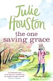 The One Saving Grace From The Author Of The Bestselling A Village Affair English Edition