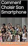 Comment Choisir Son Smartphone