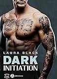 Dark Initiation