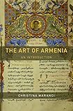 The Art Of Armenia An Introduction English Edition