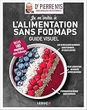 L'alimentation Sans Fodmaps, Guide Visuel