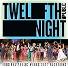 Twelfth Night (Original Public Works Cast Recording 2018)