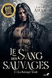 Le Sang Des Sauvages Tome 1 Savage Task