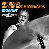 Art Blakey And The Jazz Messengers (Moanin') (1958)