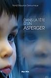 Dans La Tte Dun Asperger Essais Documents Tmoignage