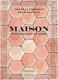 Maison Parisian Chic At Home Interiors Dec English Edition