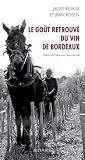 Le Got Retrouv Du Vin De Bordeaux Nature