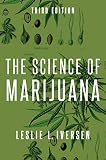 The Science Of Marijuana English Edition