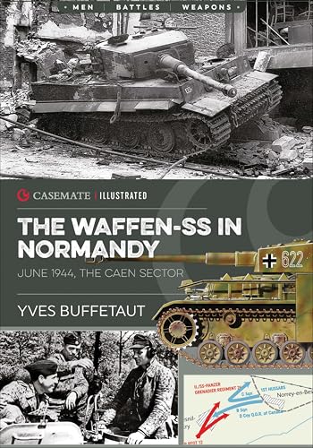 The Waffen-SS in Normandy: June 1944, The Caen Sector book cover