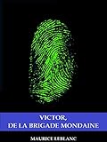 Victor, De La Brigade Mondaine