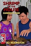 Shrimp Of The House Summers End English Edition