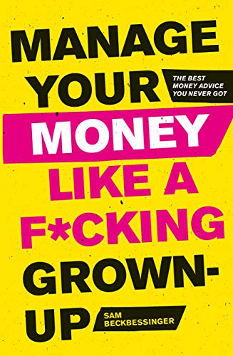 Manage Your Money Like a F*cking Grown-Up book cover