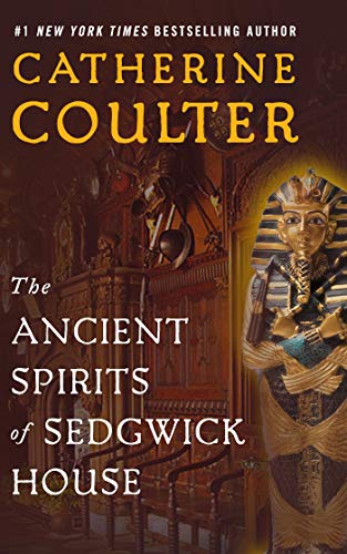 The Ancient Spirits of Sedgwick House cover
