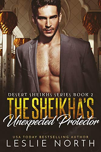 The Sheikha’s Unexpected Protector cover