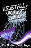 Kristallviolett (Beria Saga 5) (German Edition)