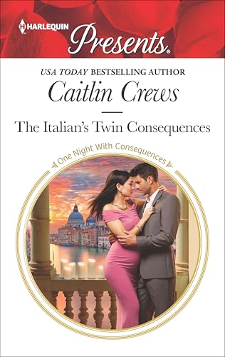 The Italian's Twin Consequences (By: Caitlin Crews) cover