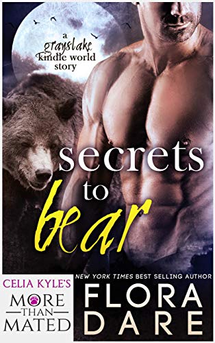 Secrets to Bear (By: Flora Dare) cover