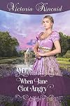 When Jane Got Angry: A Pride and Prejudice Novella