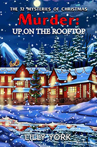 Murder: Up on the Rooftop (By: Lilly York) cover