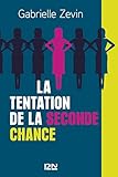 La Tentation De La Seconde Chance