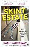 Skint Estate A Memoir Of Poverty Motherhood And Survival English Edition